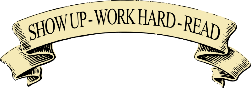 Show Up Work Hard Read Banner