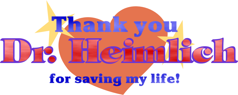 Thank you, Dr. Heimlich