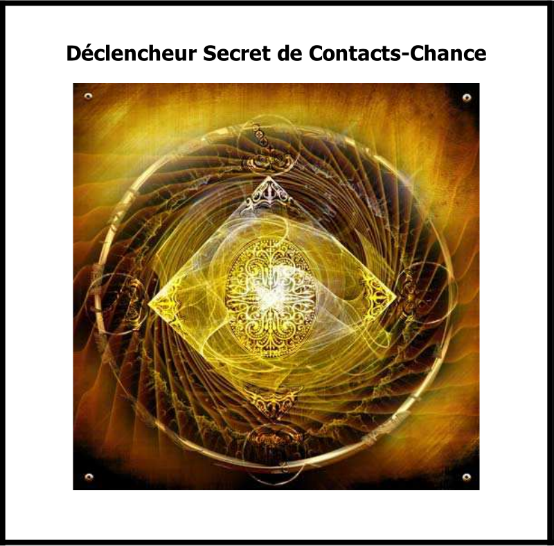 Declencheur-Secret-de-Contacts-Chance.pdf