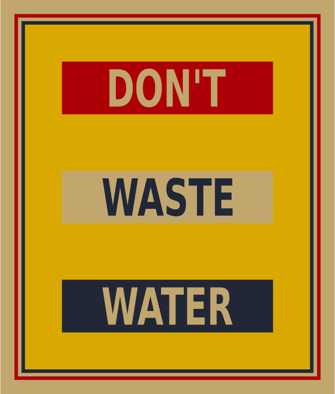 Don't waste water poster