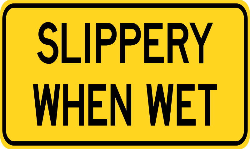 Slippery When Wet