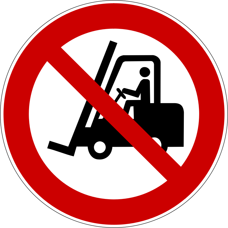 No Forklifts