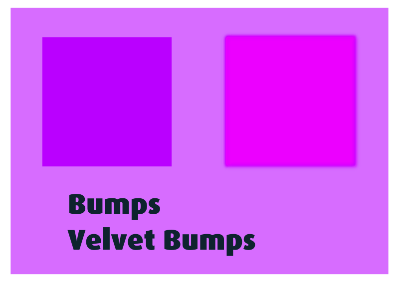 Bumps Velvet Bumps