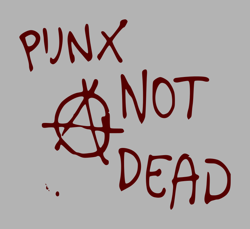 Punks not dead