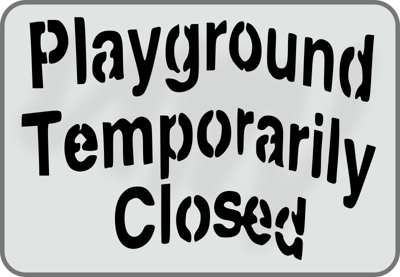 Playground Temporarily Closed