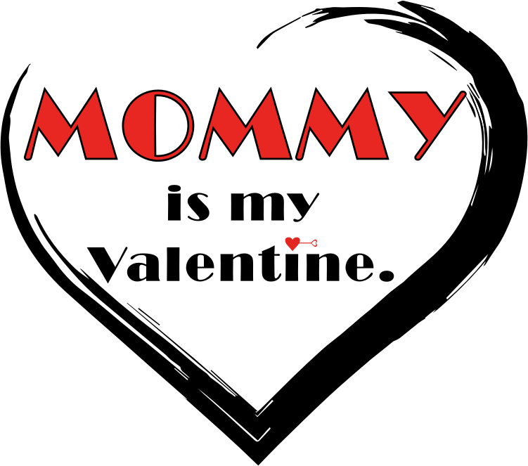 "sorry girls.. mommy is my valentine" valentine day svg