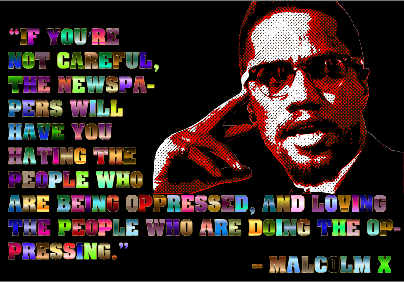 Malcolm X Quote