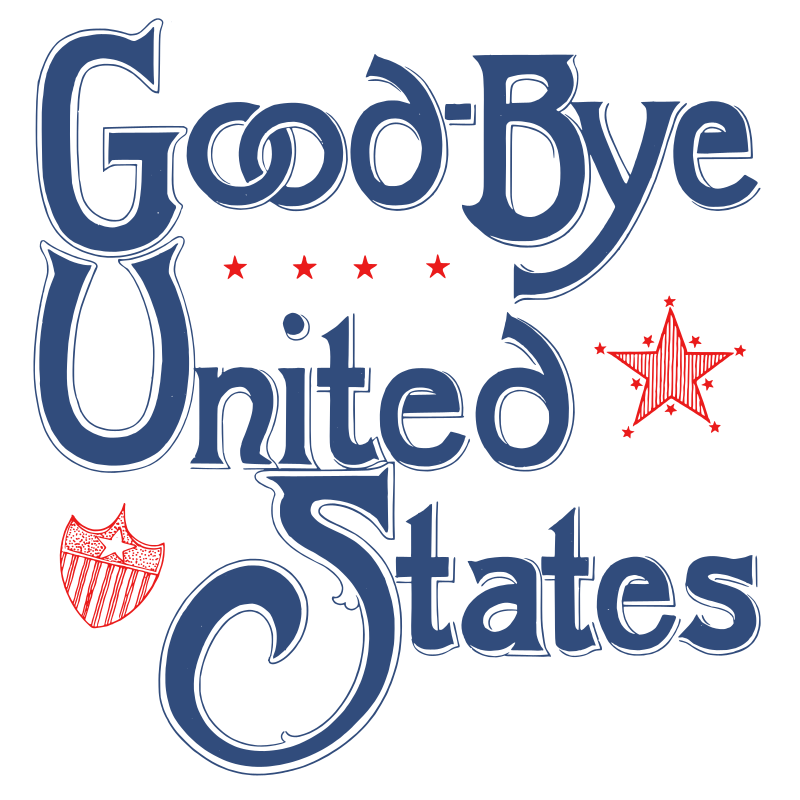 Goodbye United States - Text