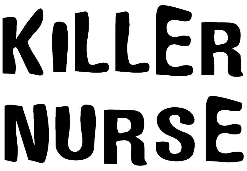 Killer Nurse black text