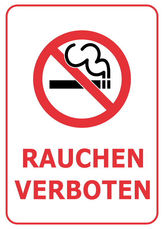 Rauchen Verboten - No Smoking in German