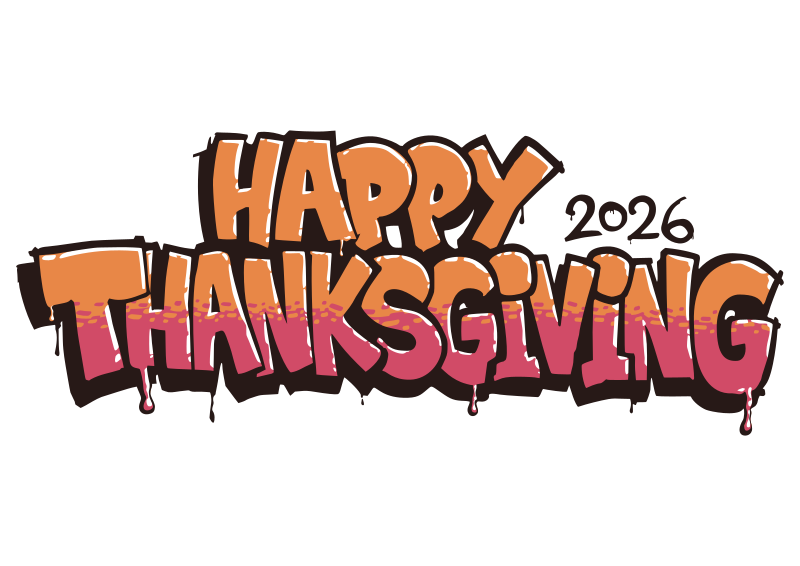 Happy Thanksgiving 2026 Graffiti Lettering (reworked)