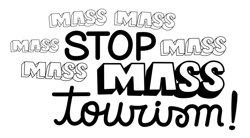 STOP MASS TOURISM
