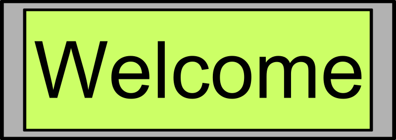 Digital Display with "Welcome" text