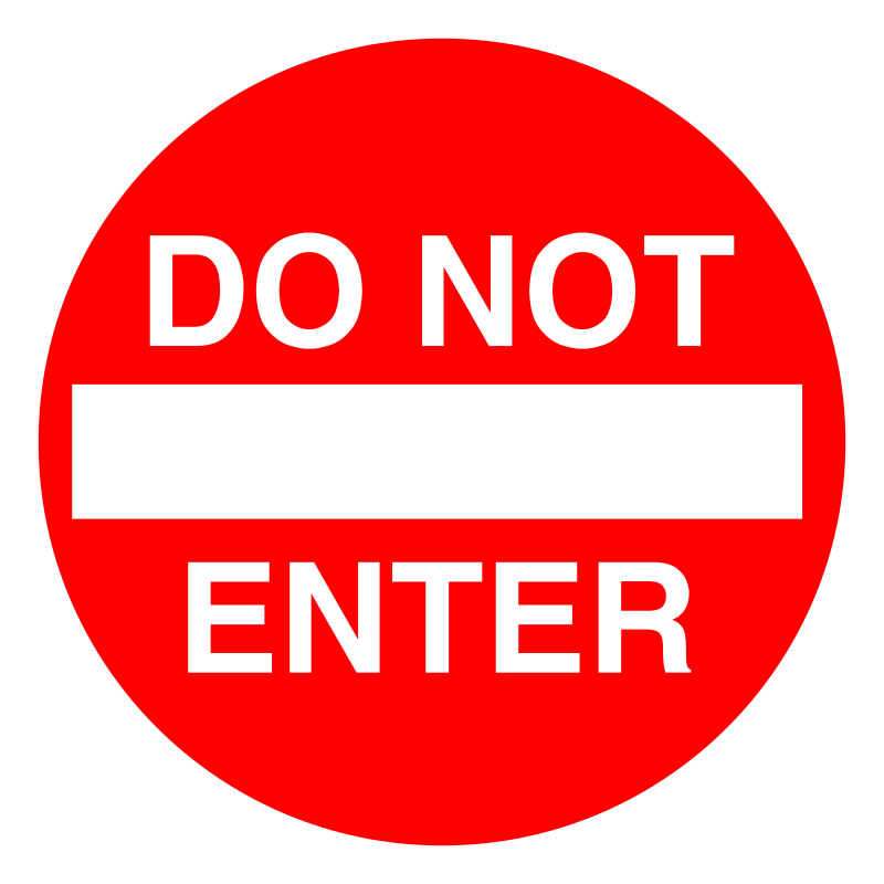 explain the purpose of a do not enter sign